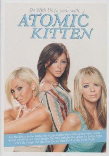 Atomic Kitten - Be With Us