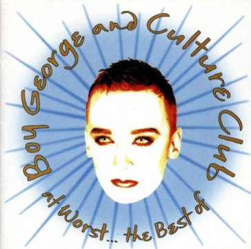 At worst the best of boy george & cultur