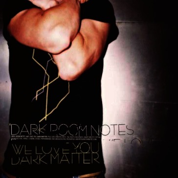 We love you dark matter