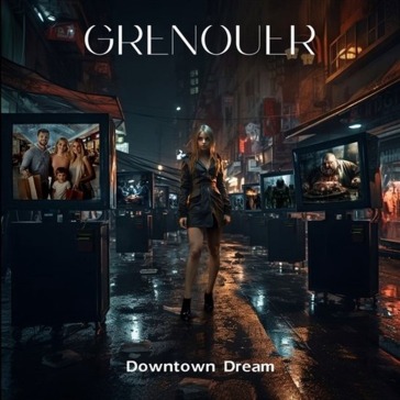 Downtown dream