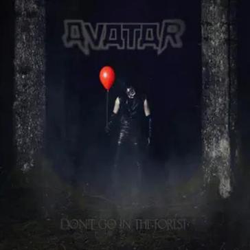 Don t go in the forest