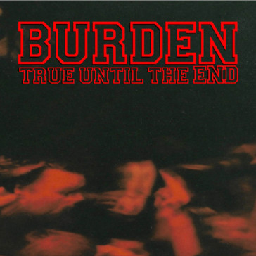 True until the end - the discography 199