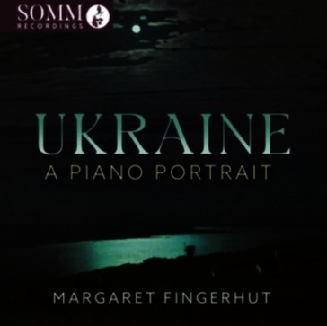 Ukraine: a piano portrait