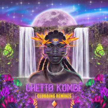 Ghetto kumbe clubbing remixes