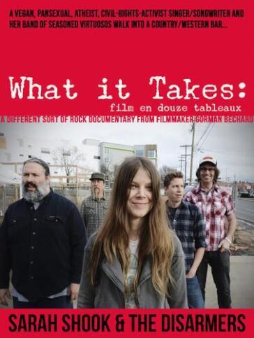 Sarah Shook & The Disarmers - What It Takes: Film En Douze Tableaux