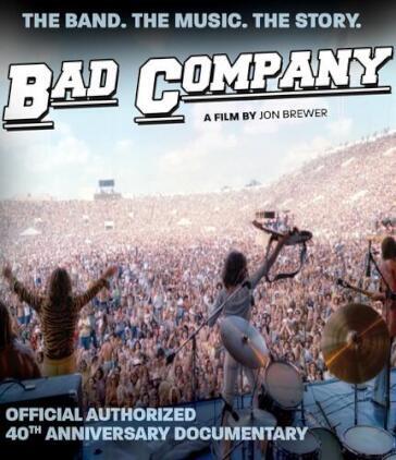 Bad Company - Bad Company: Official Authorized 40Th Anniversary
