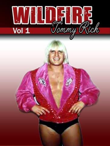 Tommy Rich - Wildfire Vol 1