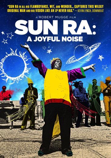 Sun ra: a joyful noise