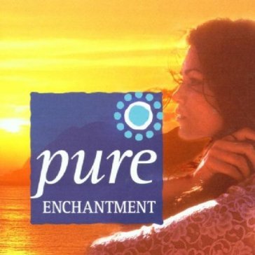 Pure enchantment