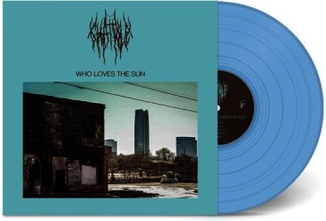 Who loves the sun (color vinyl)