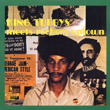 King tubbys meets rockers uptown