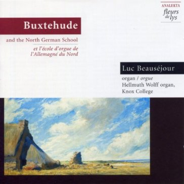 Dietrich buxtehude et l ecole d orgue de