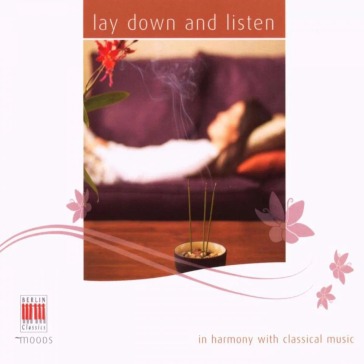Lay down and listen