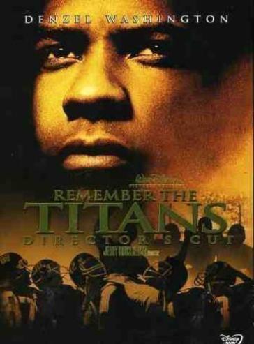 Remember the titans:unrated extended
