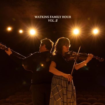 Watkins family hour - vol. ii