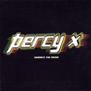 Percy x-where's the music