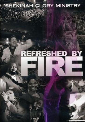 Refreshed by fire