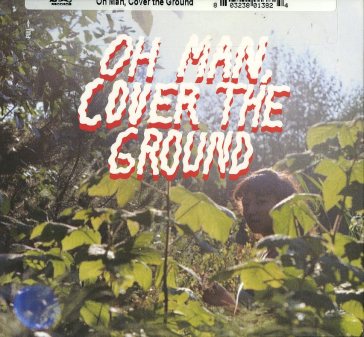 Oh man, cover the ground