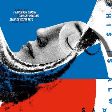 This is always - live at ferrara jazz cl