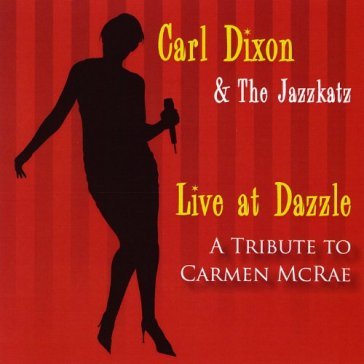 Live at dazzle-a tribute to carmen mcrae