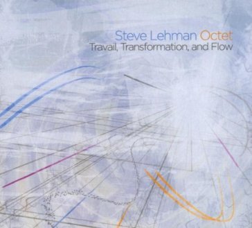 Travail, transformation, and flow