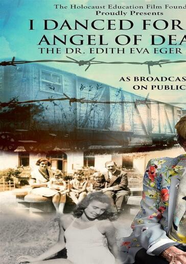 I Danced For The Angel Of Death: The Dr. Edith