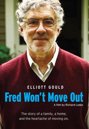 Fred won't move out