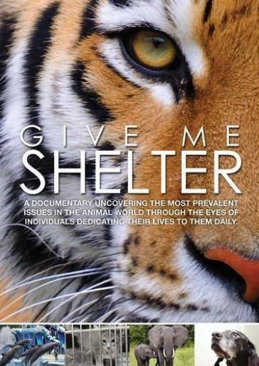 Give me shelter