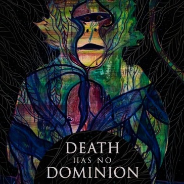 Death has no dominion
