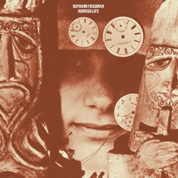Hurried life : lost recordings, 1965-197