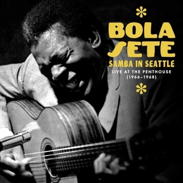 Samba in seattle: live at the penthouse,