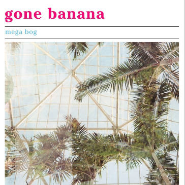 Gone banana