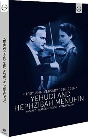 Yehudi and hephzibah menuhin. 100th anni