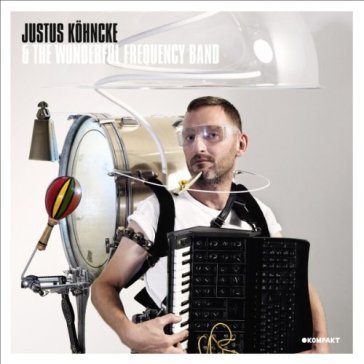 Justus kohncke & the wonderful frequency