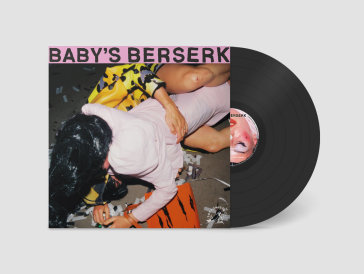 Baby's berserk