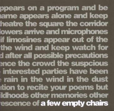Few empty chairs