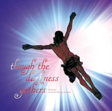 Though the darkness gathers - spirituals