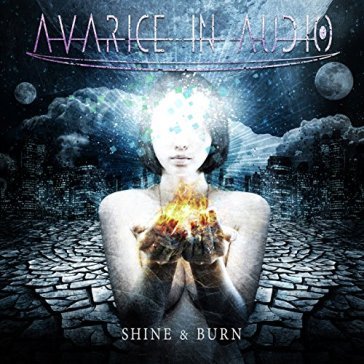 Shine & burn