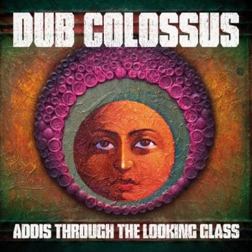 Addis through the looking glass