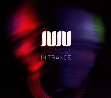 Juju-in trance