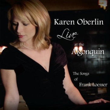 Live at the algonquin: songs of frank loesser