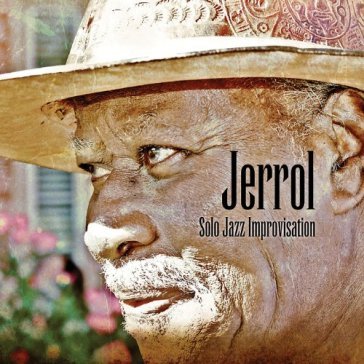 Jerrol-solo jazz improvisation