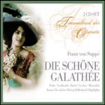 Suppe: die schone galathee