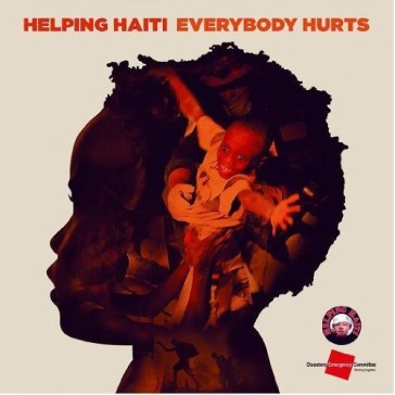 Helping Haiti - Everybody hurts
