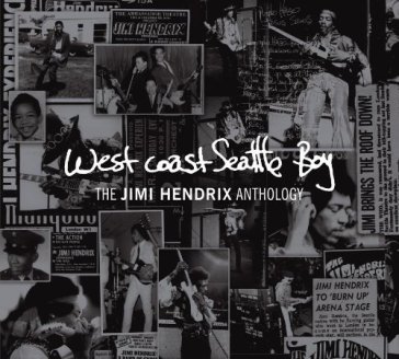 West coast seattle boy: the jimi hendrix