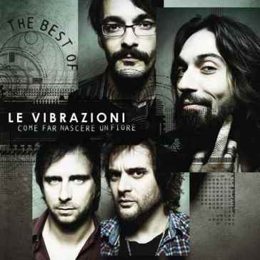 Come far nascere un fiore - the best of