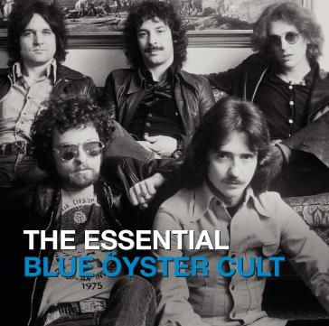 The essential blue oyster cult