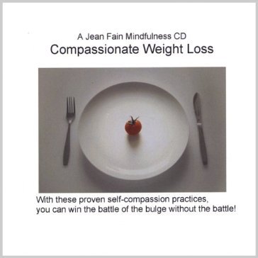 Compassionate weight loss (cdr)