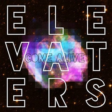Come alive