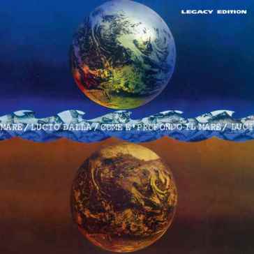 Come e' profondo il mare (legacy edt.2cd